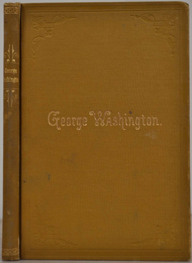 Item #8959baY1 Das Lebens George Washingtons. Geschildert von Prof. E. Otto. Prof. Emil Otto.