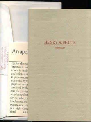 Item #9035baY1 Henry A. Shute: a checklist. Wherein will be bound a record of many of the divers...