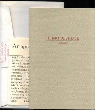 Item #9035baY1 Henry A. Shute: a checklist. Wherein will be bound a record of many of the divers...
